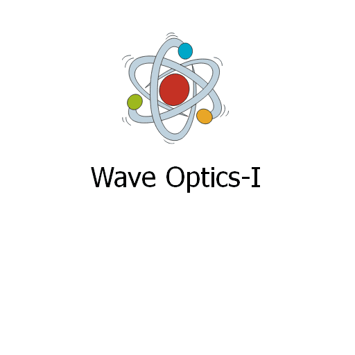 Wave Optics-I